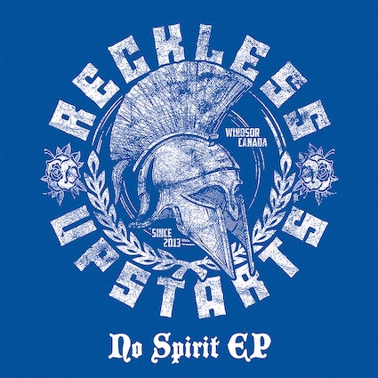Reckless Upstarts : No spirit EP